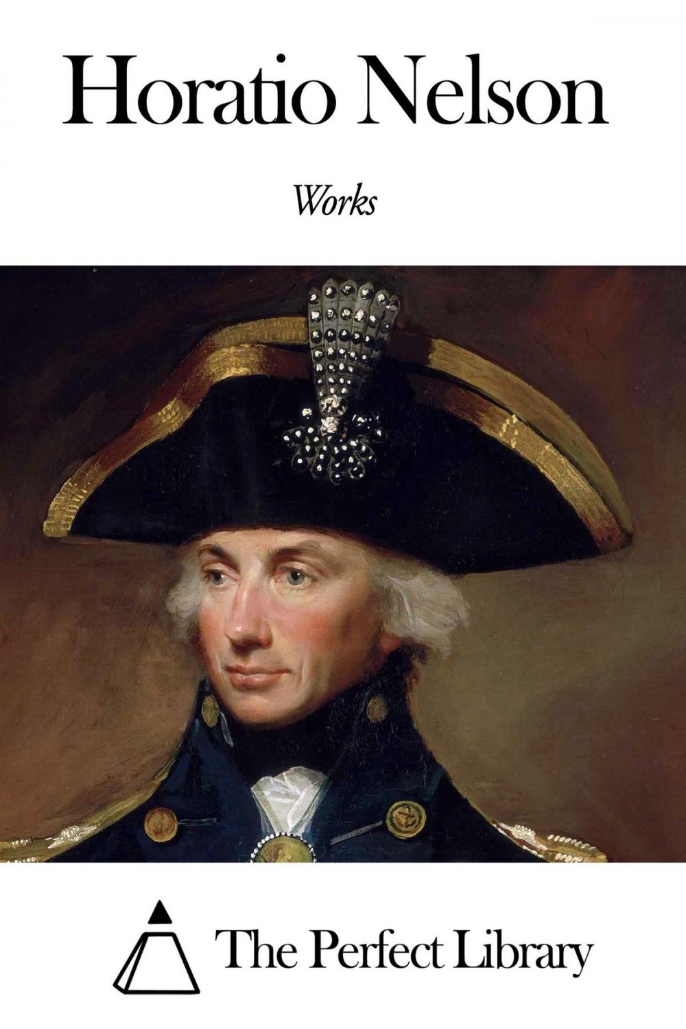 Big bigCover of Works of Horatio Nelson