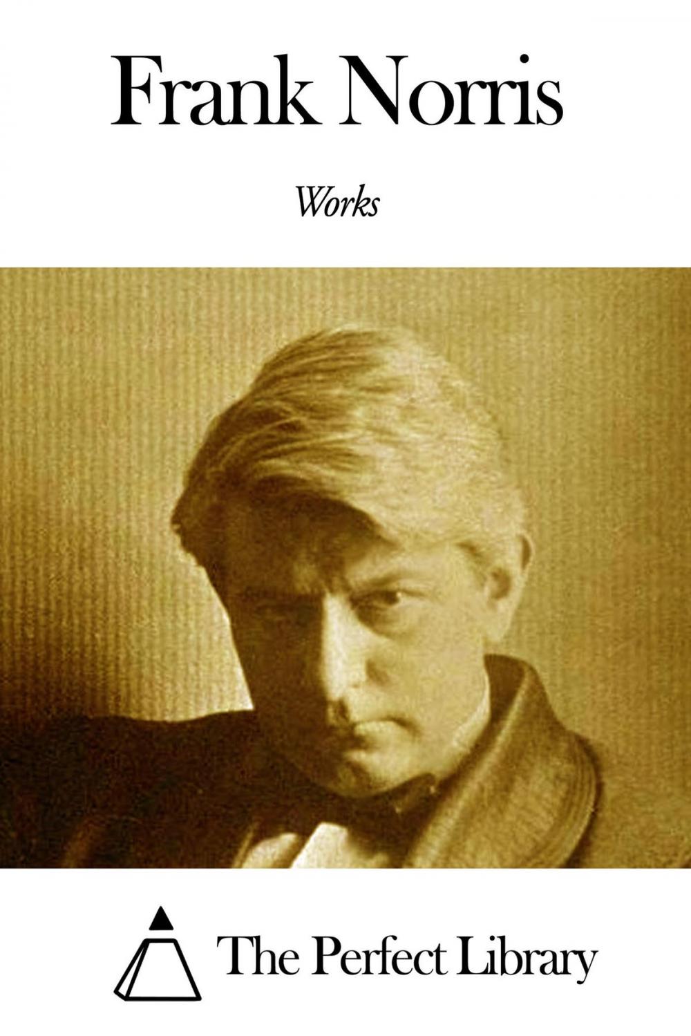 Big bigCover of Works of Frank Norris