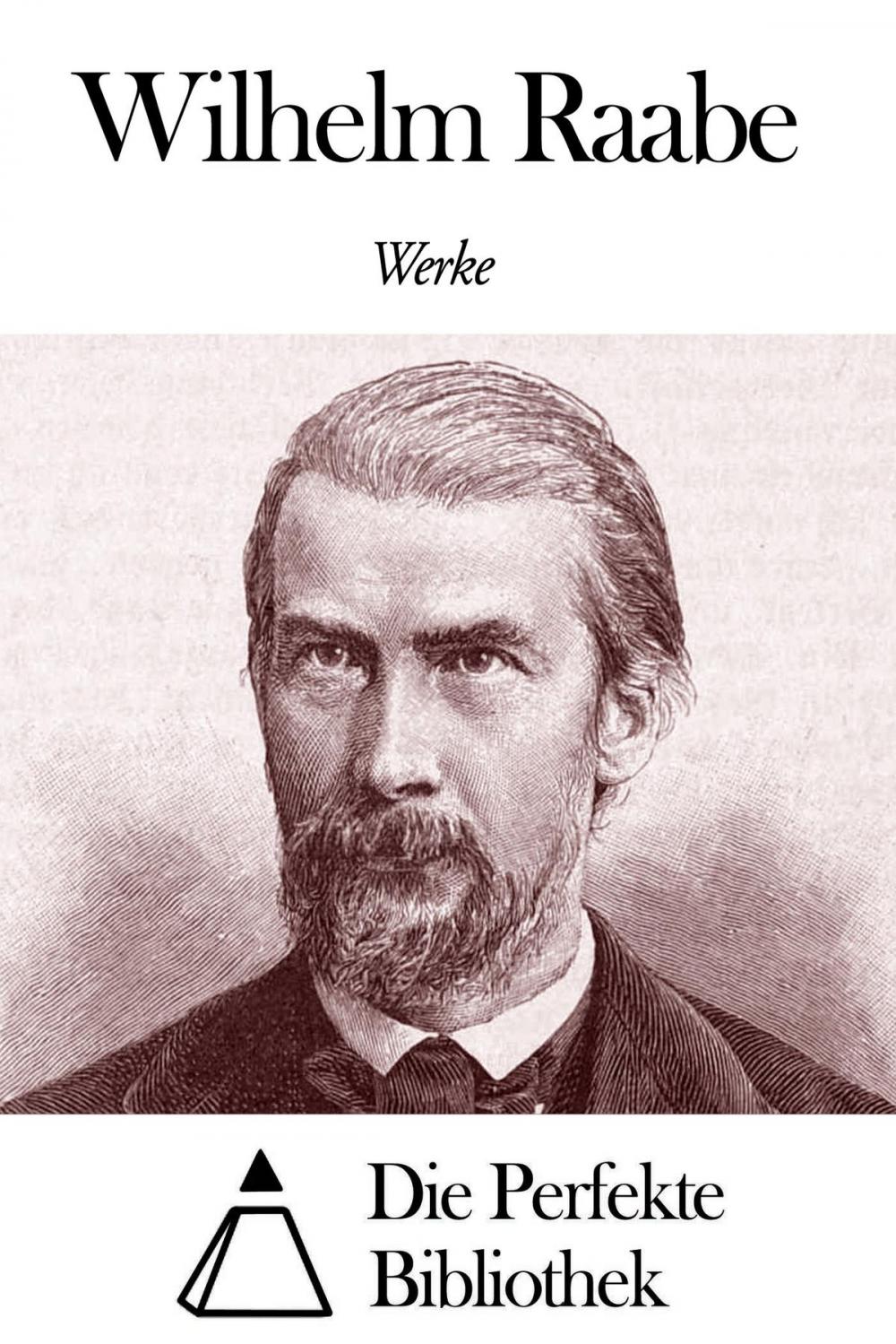 Big bigCover of Werke von Wilhelm Raabe