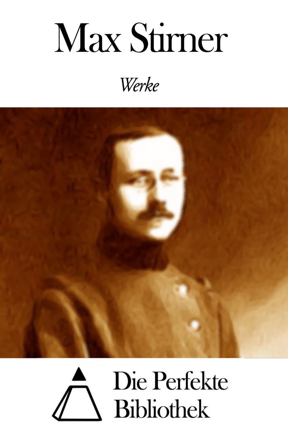 Big bigCover of Werke von Max Stirner