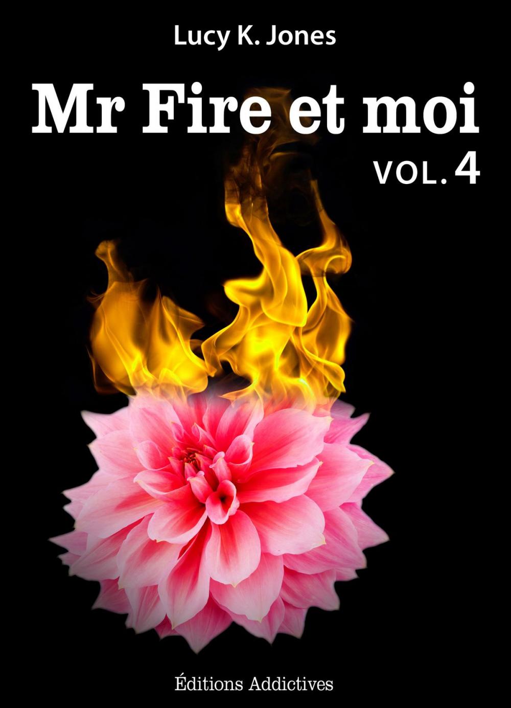 Big bigCover of Mr Fire et moi - volume 4