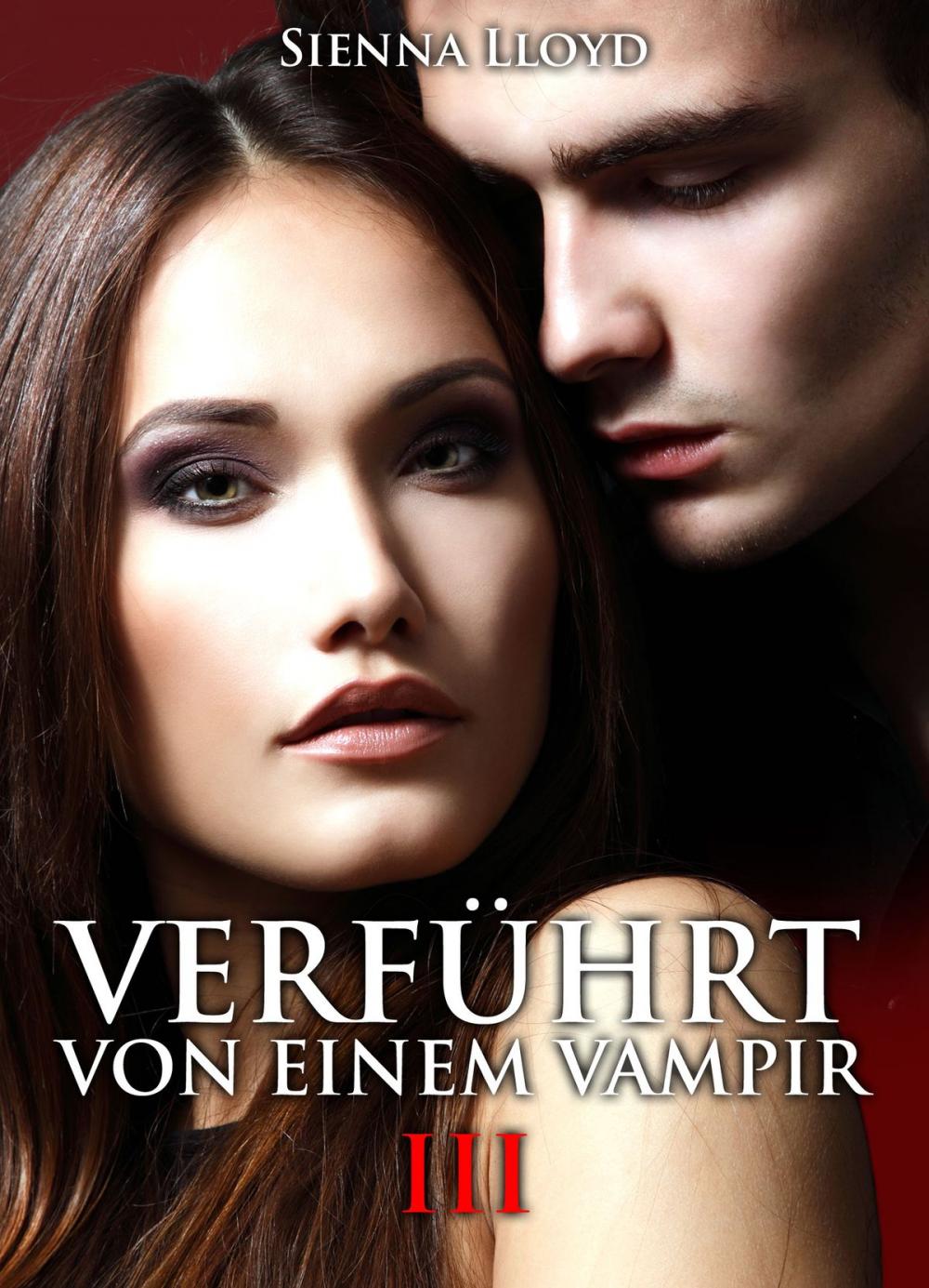 Big bigCover of Verführt von einem Vampir - Band 3