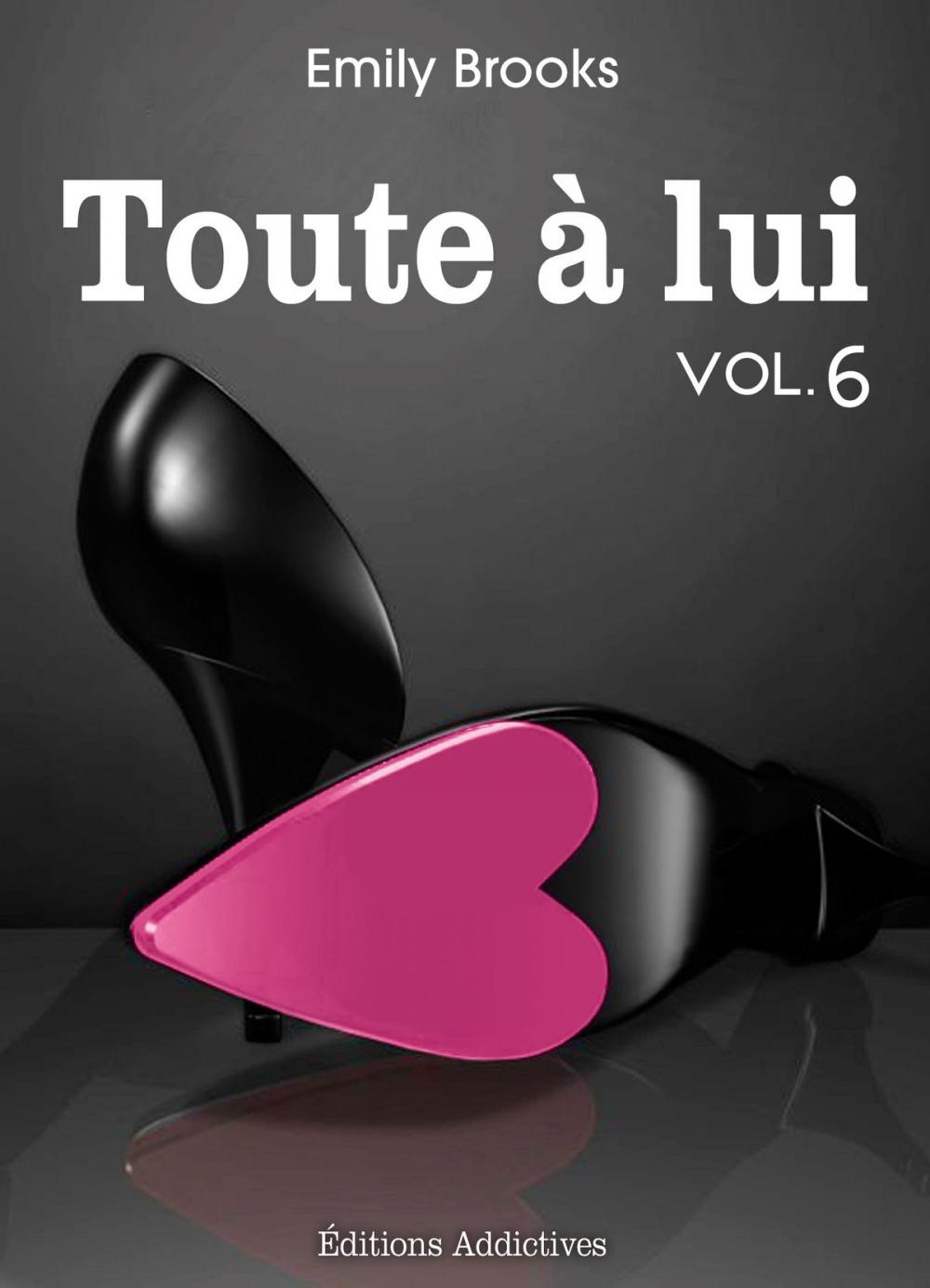 Big bigCover of Toute à lui - volume 6 épilogue