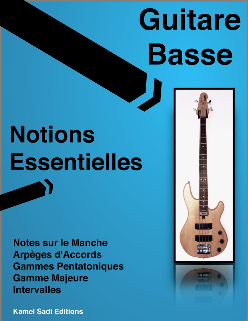 Big bigCover of Guitare Basse Notions Essentielles