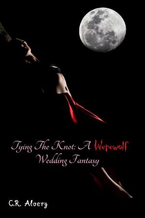 Cover of the book Tying The Knot A Werewolf Wedding Fantasy by Diletta Flags
