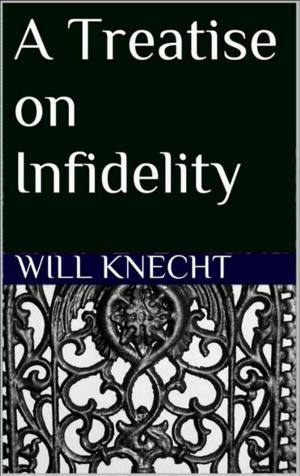 Cover of the book A Treatise on Infidelity by 苦苓