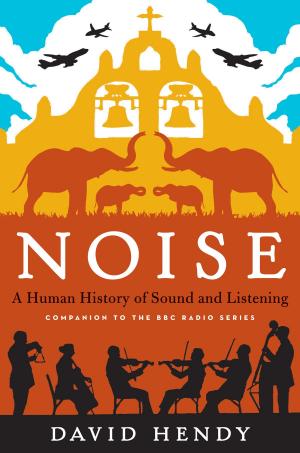 Cover of the book Noise by Michael Bar-Zohar, Nissim Mishal