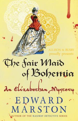 Cover of the book The Fair Maid of Bohemia by Lesley Hilton