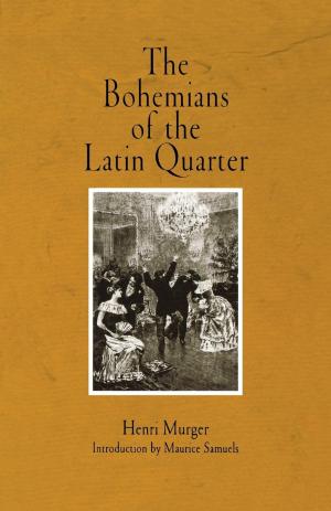 Cover of the book The Bohemians of the Latin Quarter by Immanuel Kant