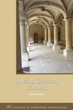 Cover of the book Onward Christian Soldiers by Richard Phillips