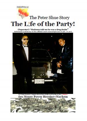bigCover of the book The Peter Shue Story/ The Life of the Party! by 
