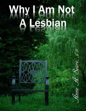 Book cover of Why I Am Not a Lesbian