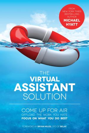 Cover of the book The Virtual Assistant Solution by 傑夫．沃克(Jeff Walker)