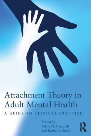 Cover of the book Attachment Theory in Adult Mental Health by Dana R. Ferris