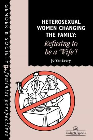 Cover of the book Heterosexual Women Changing The Family by Marion Milner