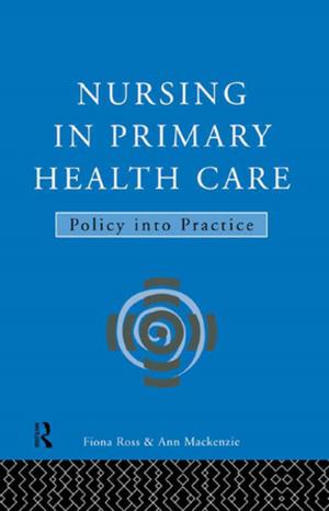Cover of the book Nursing in Primary Health Care by Max Travers, John F. Manzo