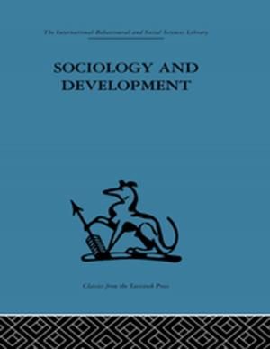 Cover of the book Sociology and Development by Robert M. Dunn, John H. Mutti