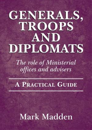 Book cover of Generals, Troops and Diplomats