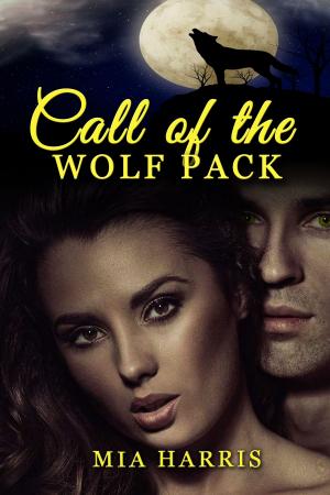 Cover of Call of the Wolf Pack (BBW Paranormal Menage Erotica)