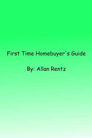 Cover of First Time Homebuyer's Guide