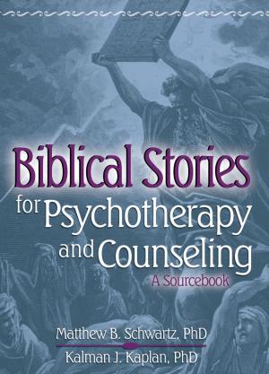 Cover of the book Biblical Stories for Psychotherapy and Counseling by Andrea Krizsán, Conny Roggeband