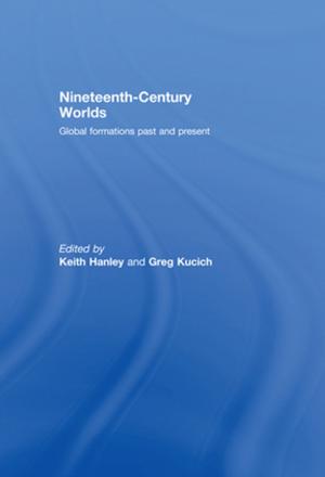 Cover of the book Nineteenth-Century Worlds by Sheila Kitzinger