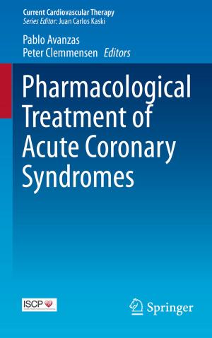 Cover of the book Pharmacological Treatment of Acute Coronary Syndromes by John R. Pepper, Michael Rigby, Mary Sheppard