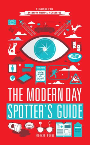 Cover of the book The Modern Day Spotter's Guide by Rosie Harris