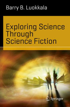 Cover of the book Exploring Science Through Science Fiction by Sergey Shklyaev, Alexander Nepomnyashchy