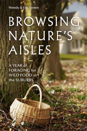 Cover of the book Browsing Nature's Aisles by Linda Gilkeson