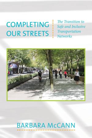 Cover of the book Completing Our Streets by The Worldwatch Institute