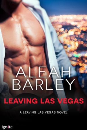 Cover of the book Leaving Las Vegas by Alexandra Sellers