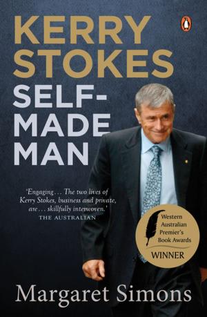 Cover of the book Kerry Stokes: Self-Made Man by Don Watson