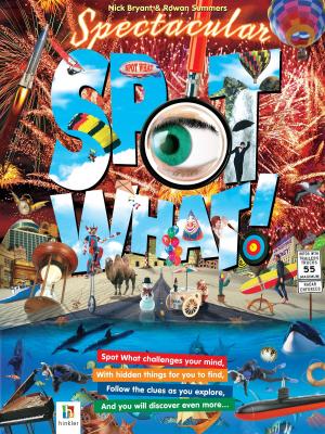 Cover of the book Spot What! Spectacular by Hinkler Books