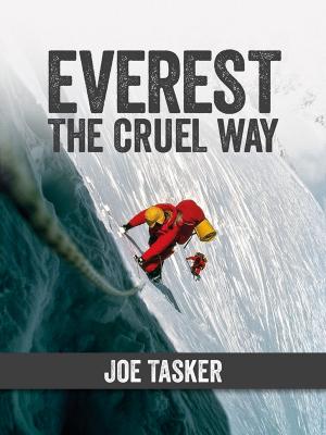 Cover of the book Everest the Cruel Way by Robert Poyton