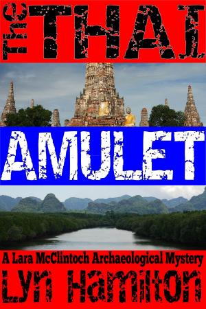 Cover of the book The Thai Amulet by Edward Shorter