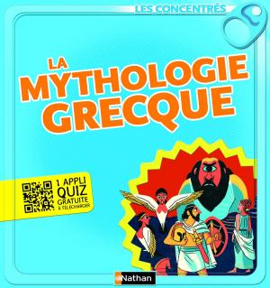 Cover of the book La mythologie grecque - Les Concentrés by Vincent Villeminot