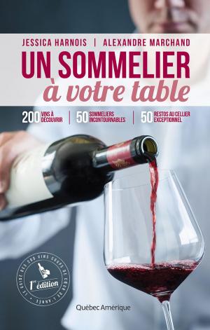 Cover of the book Un sommelier à votre table by Véronique Drouin