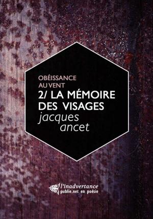 Cover of the book La mémoire des visages by Gérard de Nerval