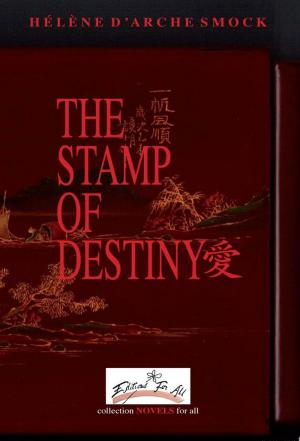 Cover of the book THE STAMP OF DESTINY by Vittorio Giuliani