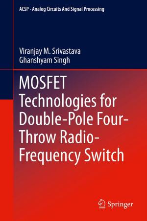 Cover of the book MOSFET Technologies for Double-Pole Four-Throw Radio-Frequency Switch by Gurwinder Singh