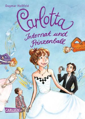 Cover of the book Carlotta 4: Carlotta - Internat und Prinzenball by Jade Varden