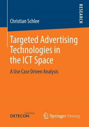 Cover of the book Targeted Advertising Technologies in the ICT Space by Patrick Ulrich, Meike Stradtmann, Wolfgang Becker