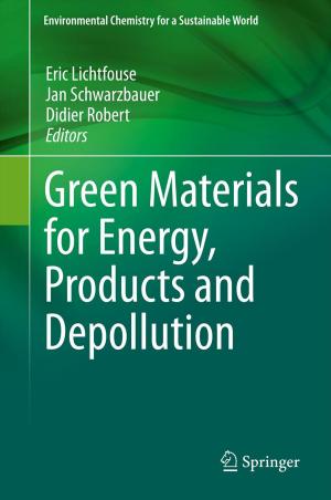 Cover of the book Green Materials for Energy, Products and Depollution by Margot Hill