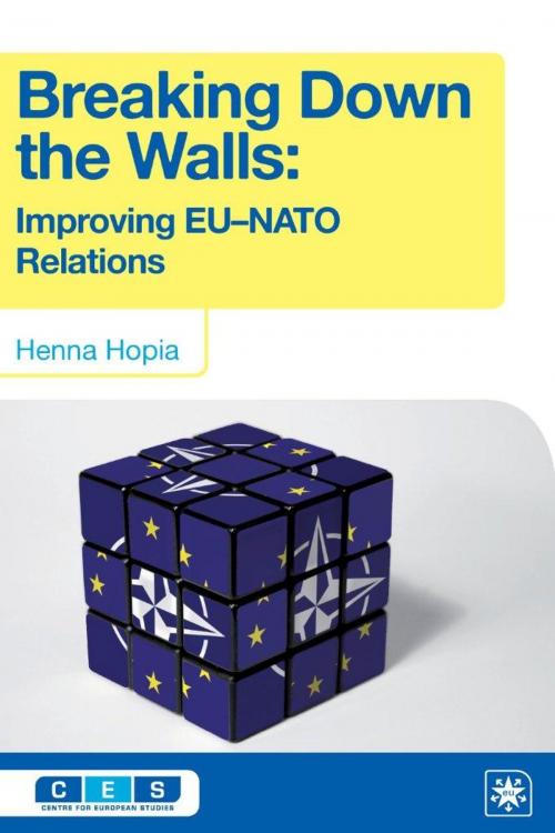 Cover of the book Breaking Down the Walls by Henna Hopia, Wilfried Martens Centre for European Studies