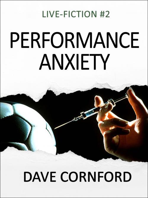 Cover of the book Performance Anxiety by Dave Cornford, MartyBoyMedia