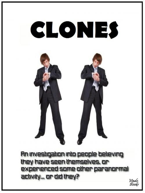 Cover of the book Clones by Janette Soleman, Vindo Books