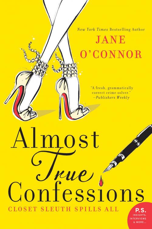 Cover of the book Almost True Confessions by Jane O'Connor, William Morrow Paperbacks