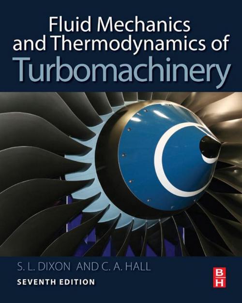 Cover of the book Fluid Mechanics and Thermodynamics of Turbomachinery by Cesare Hall, Ph.D., S. Larry Dixon, B.Eng., Ph.D., Elsevier Science