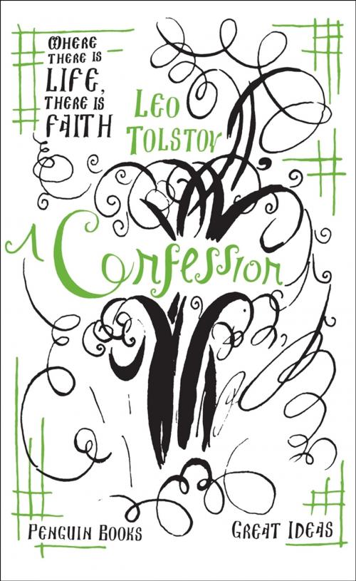 Cover of the book A Confession by Leo Tolstoy, Penguin Books Ltd